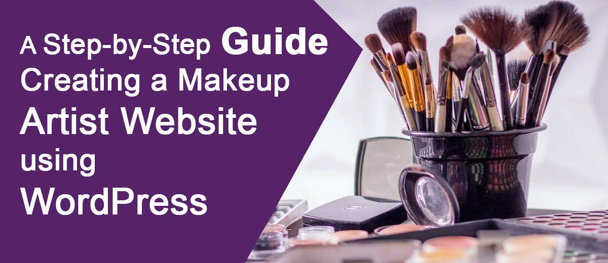 Creating a Makeup Artist Website using WordPress